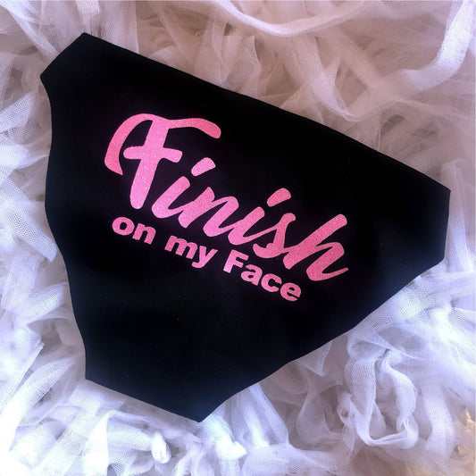 Finish on my Face custom Underwear