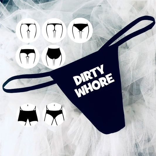 Dirty Whore Underwear