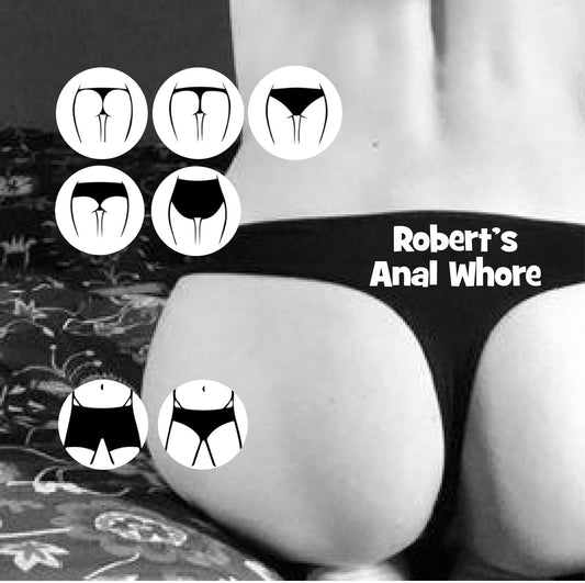 Custom Name's Anal Whore Underwear